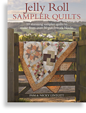 Jelly Roll Sampler Quilts Book by Pam & Nicky Lintott 